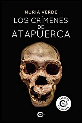 “Los crímenes de Atapuerca”. Capítulo 1